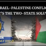 Watch: Israeli-Palestinian Conflict: What is the Two-State Solution?