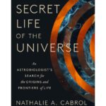 Book review: 'The Secret Life of the Universe' is an introduction to the search for life beyond Earth