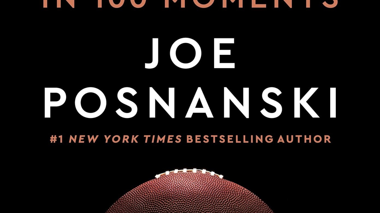 Book review: Joe Posnanski scores with moving, informative and hilarious 'Why We Love Football'